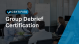 Group Debrief Certification course Sydney, Melbourne, Brisbane, Canberra, Adelaide, Perth, Parramatta