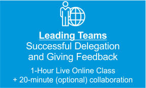 Supervisor Skills - Successful Delegation and Giving Feedback 1-hour online workshop