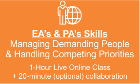 Advanced Skills for Executive Assistants and PA's 1-hour Online Class Difficult People and Competing Demands