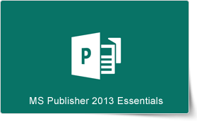 Microsoft Publisher 2013 Essentials