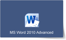 Microsoft Word 2010 Advanced